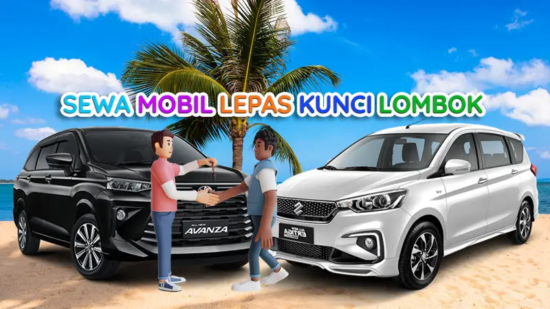 Sewa Mobil Lombok Untuk Liburan Keluarga